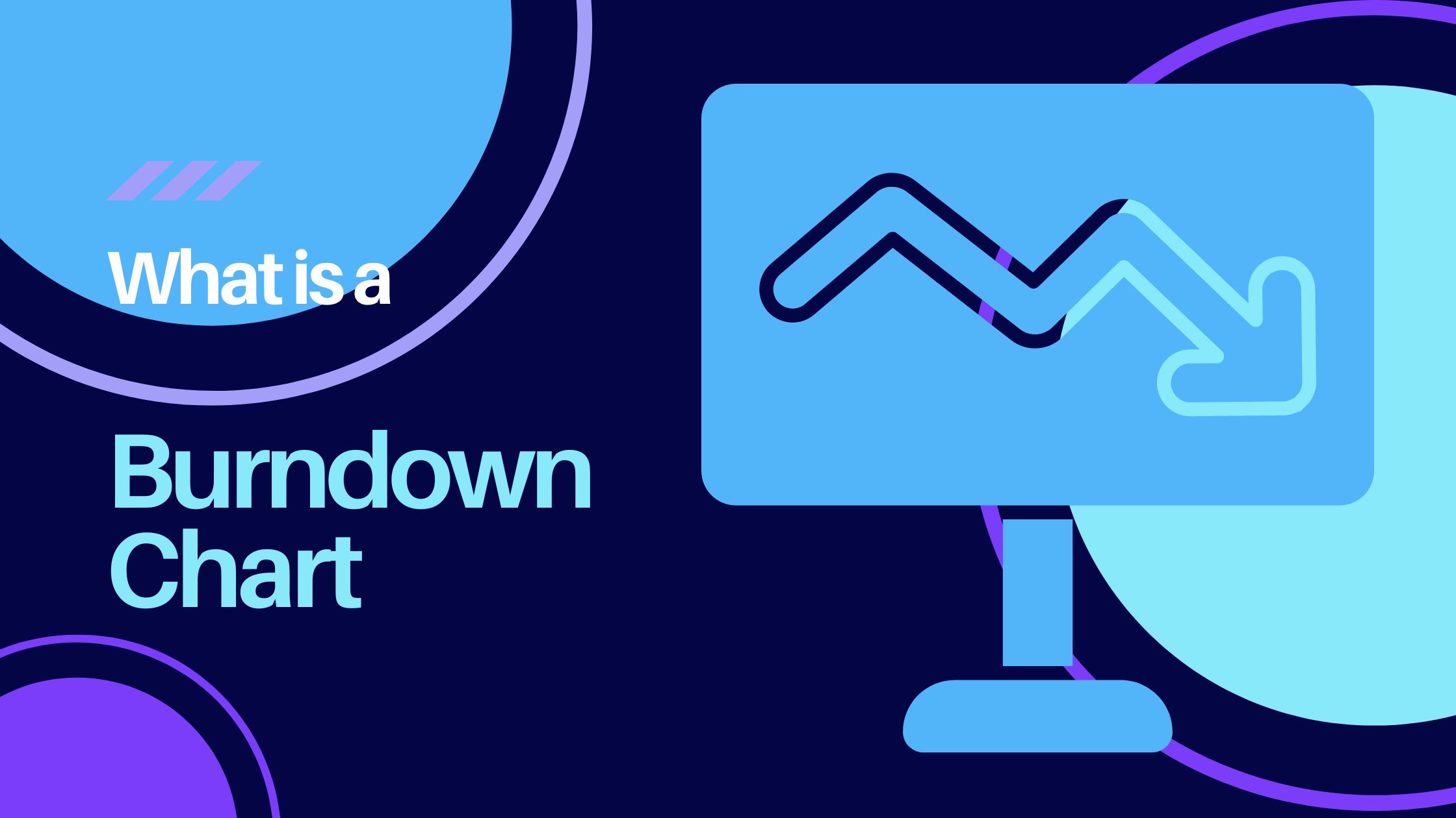 What Is a Burndown Chart?